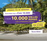 Club SMILES: 100% de BONUS en los 3 Primeros MESES al asociarte al CLUB 10 MIL