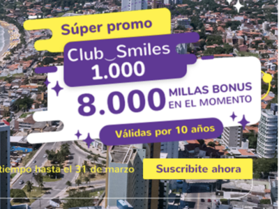 SMILES: 8 MIL Millas Bonus si te Asociás a Club 1000