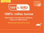 ¡Últimas Horas! SMILES y 4 Promos con 100 % de Bonus